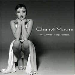 Chante Moore - A Love Supreme